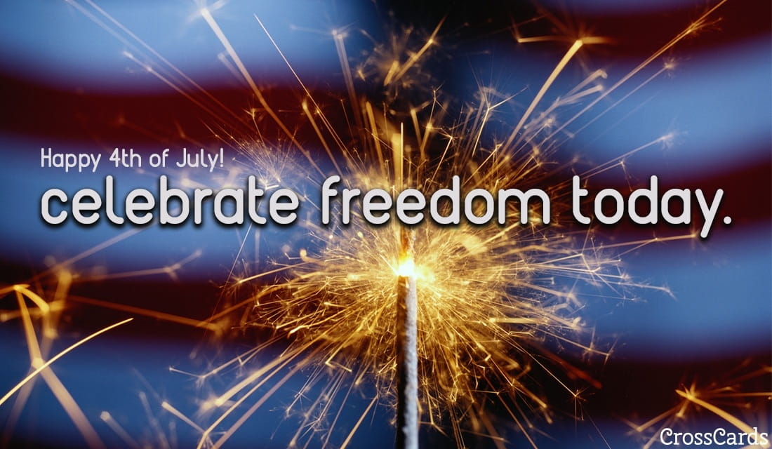 Celebrate Freedom Today! ecard, online card