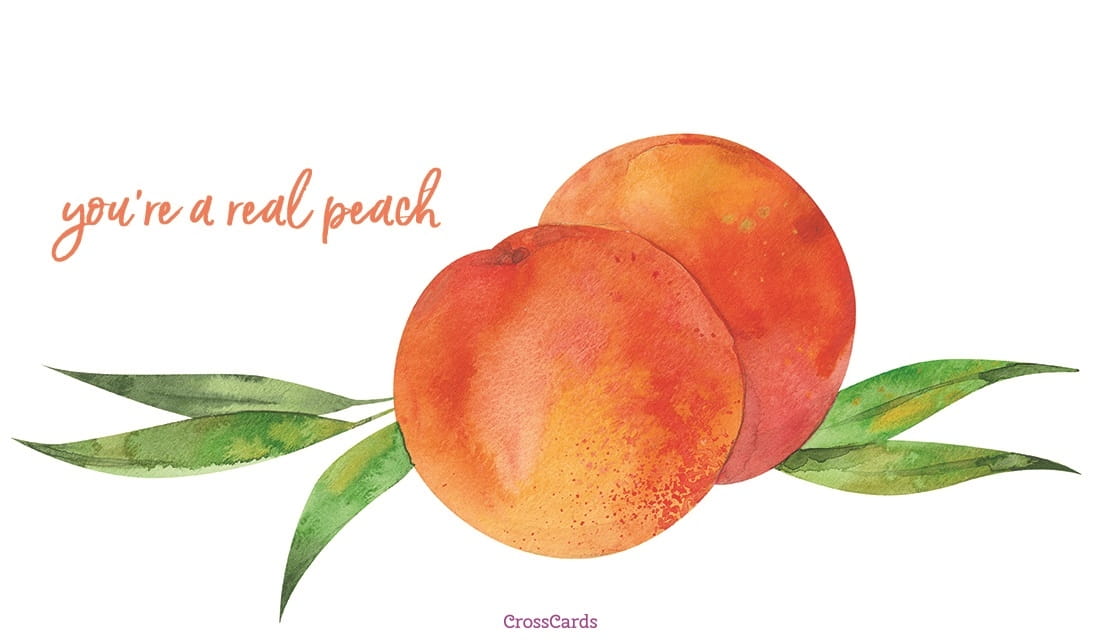 Happy Eat a Peach Day! (8/22) ecard, online card