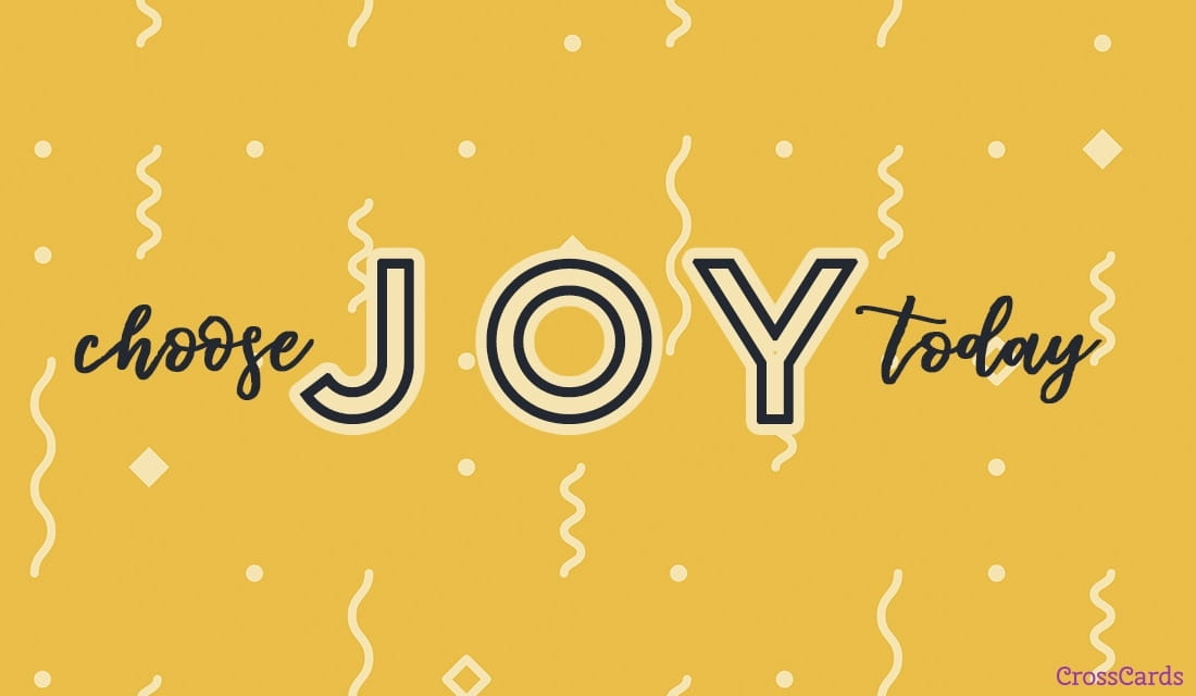 Choose Joy Today ecard, online card