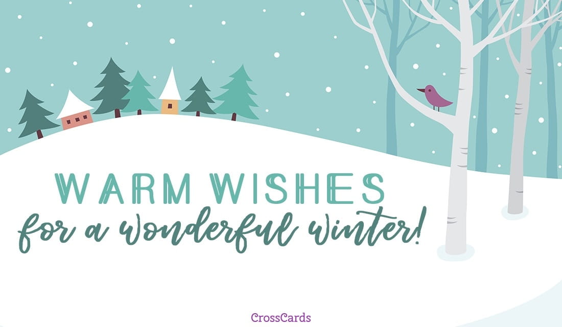 Sometimes warm winter in is. Warm Wishes. Winter Wishes. Winter Card. Warm Wishes Cards.