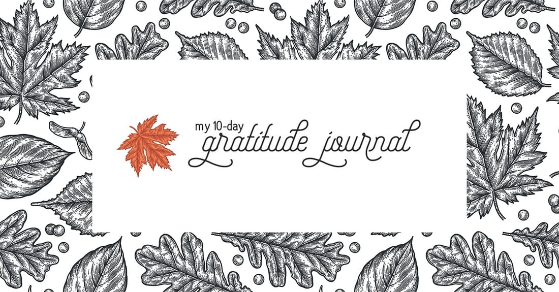 My 10-Day Gratitude Journal