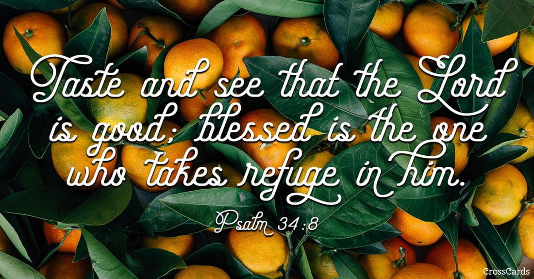 Psalm 34:8 - Taste and See ecard, online card