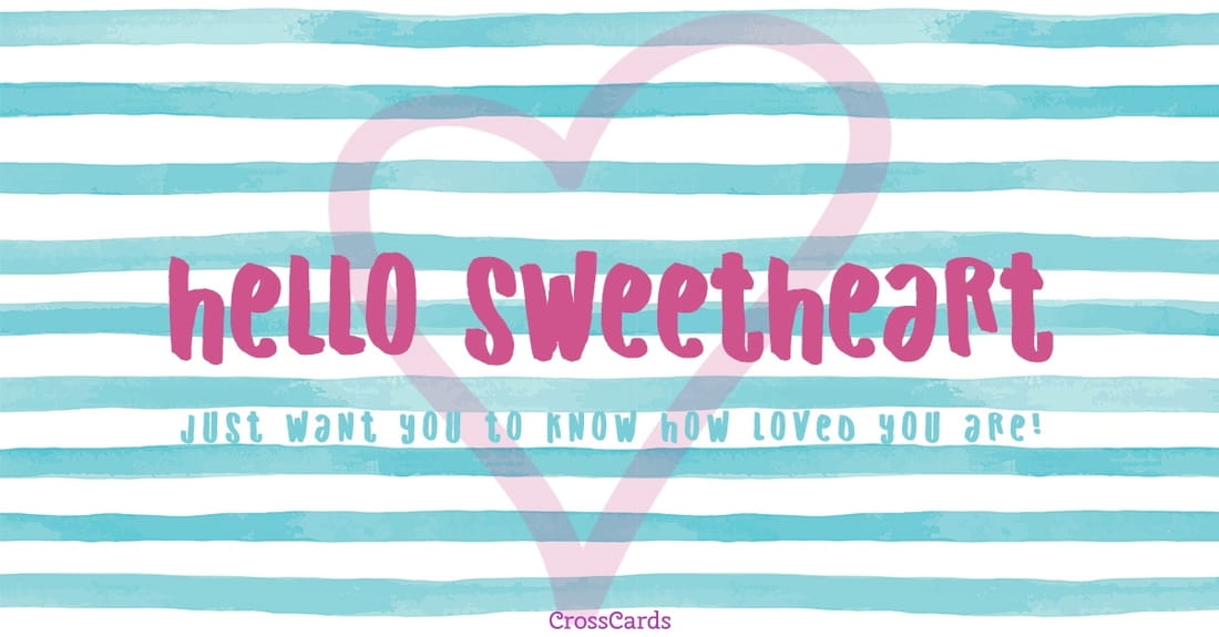 Hello Sweetheart ecard, online card