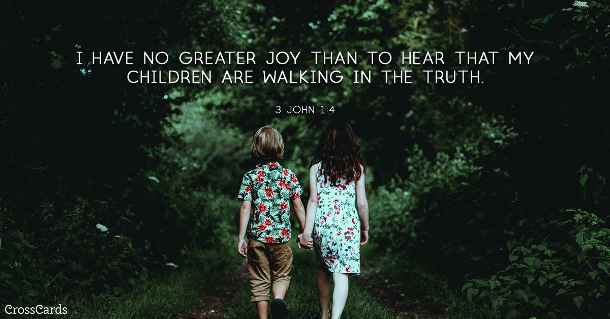 Free 3 John 1 4 ECard EMail Free Personalized Love Online