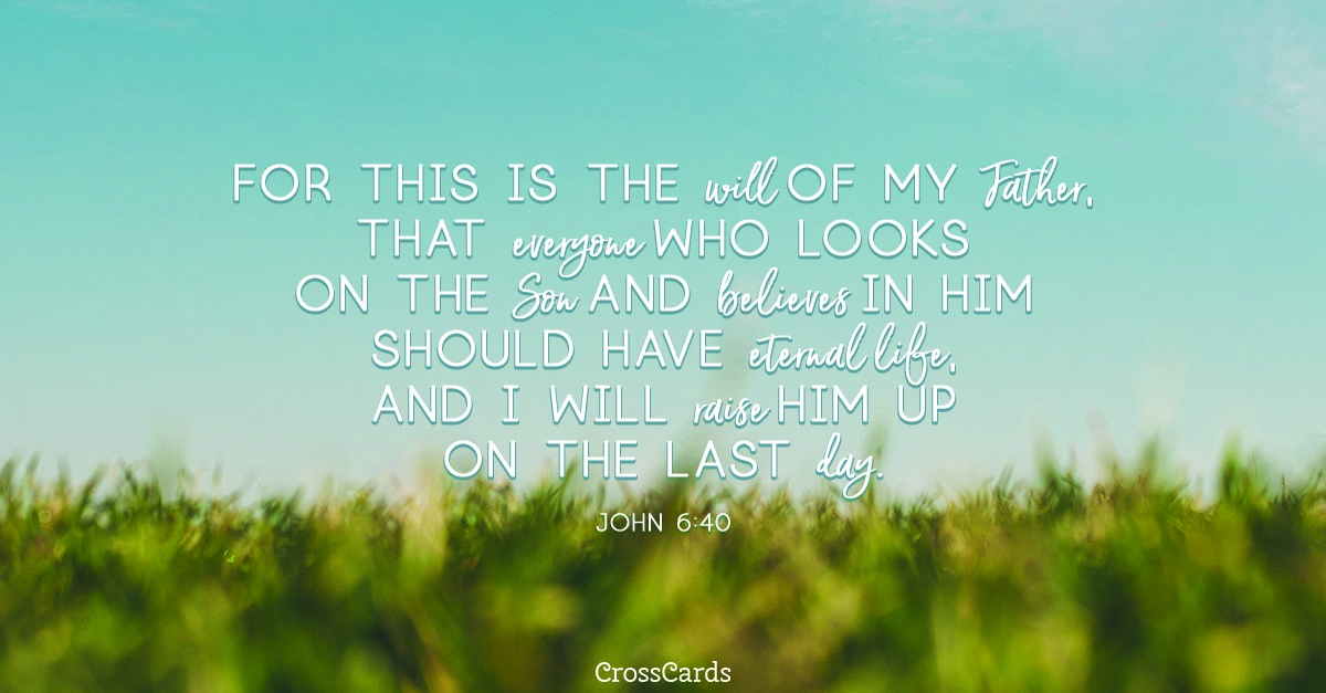 free-john-6-40-ecard-email-free-personalized-encouragement-online