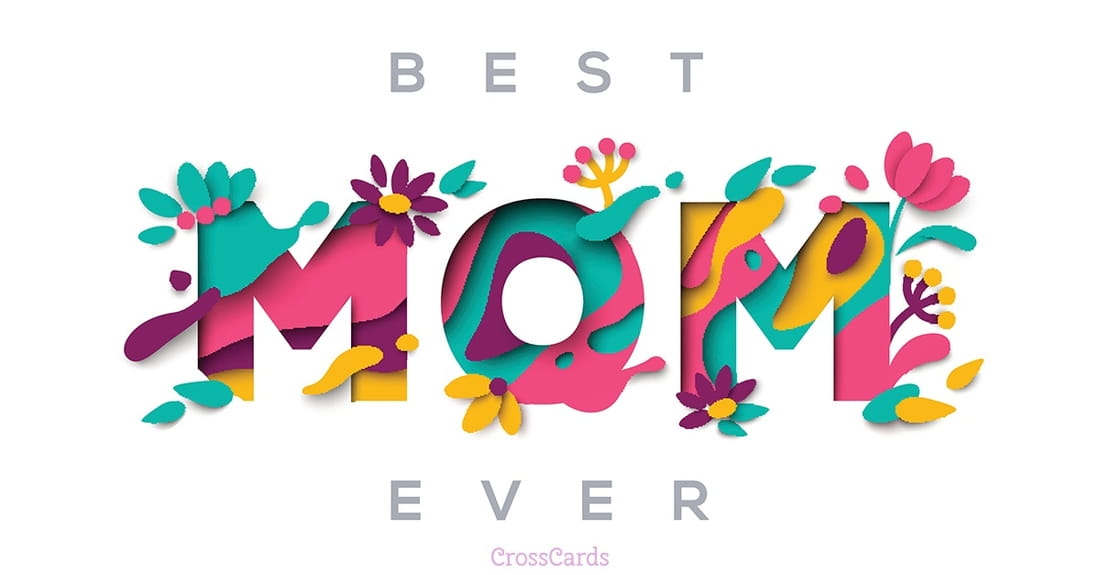 Best Mom Ever ecard, online card