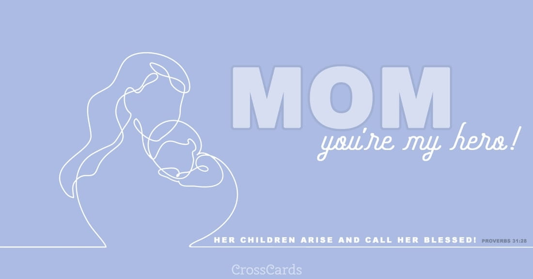 Mom, You're My Hero! ecard, online card