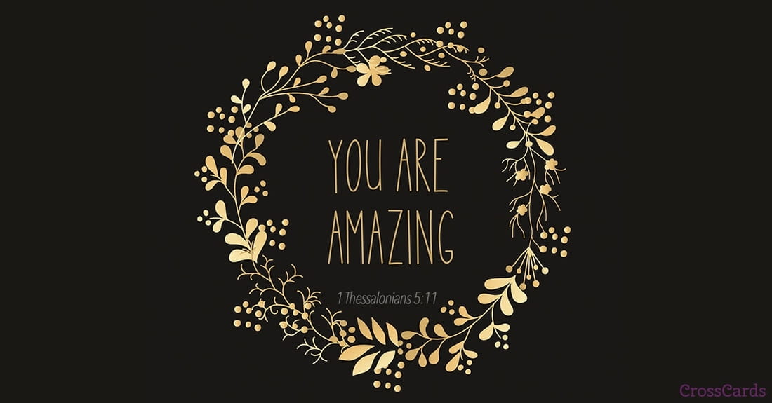 You are Amazing ecard, online card