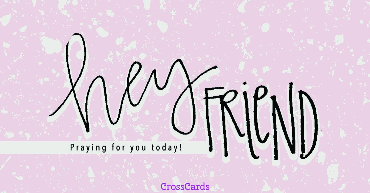 Free Hey Friend! eCard eMail Free Personalized Friends & Family Cards