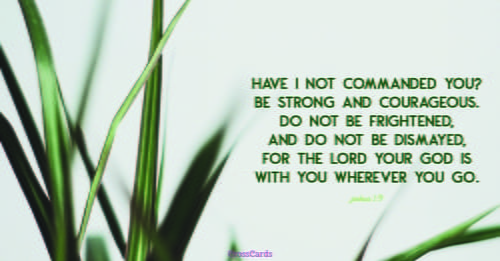 Joshua 19 Have I Not Commanded You Be Strong And Courage