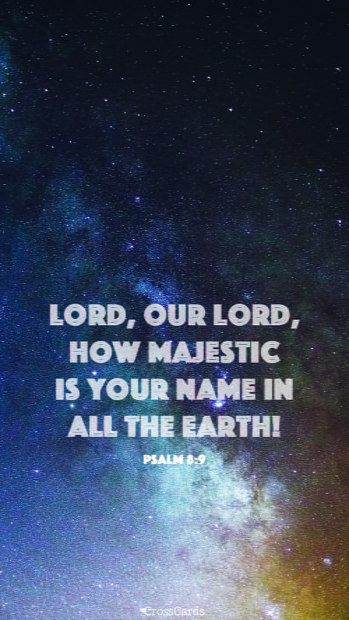 Psalm 8 9 Phone Wallpaper And Mobile Background