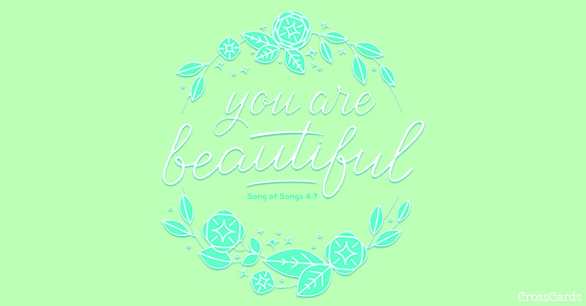 Free You Are Beautiful Ecard Email Free Personalized Encouragement Cards Online