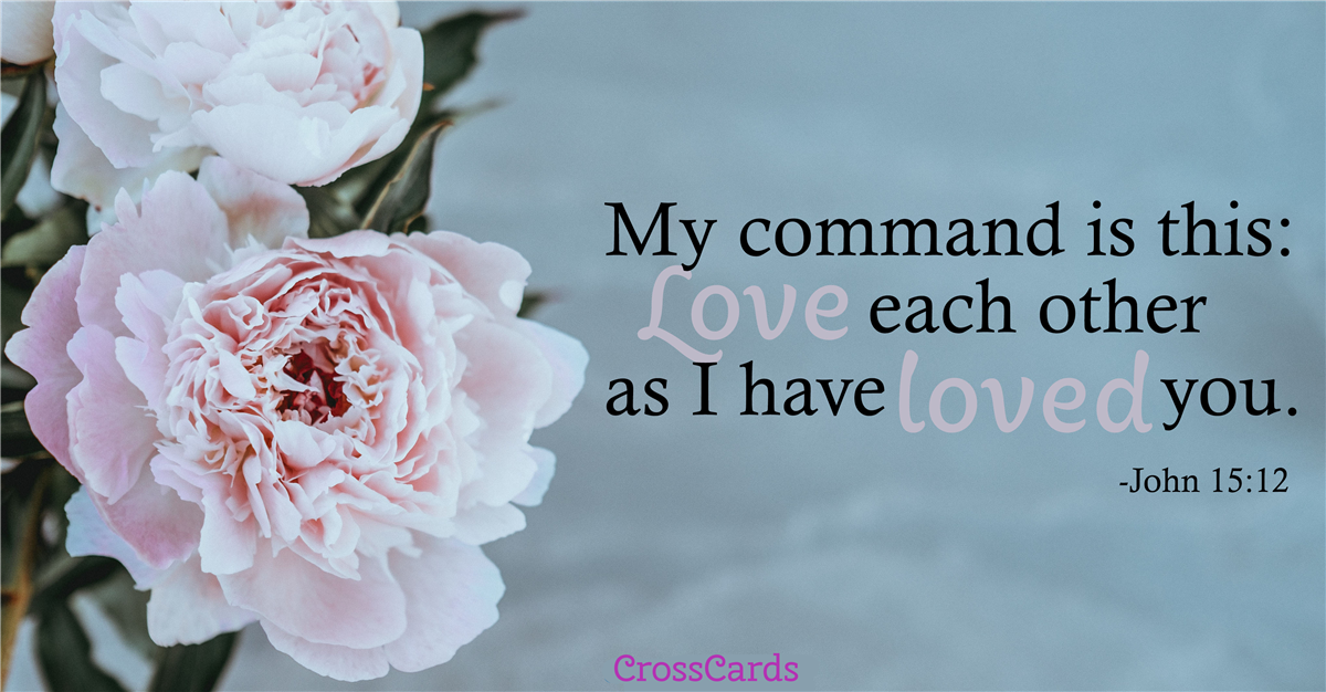 Love Each Other, as I Have Loved You ecard, online card