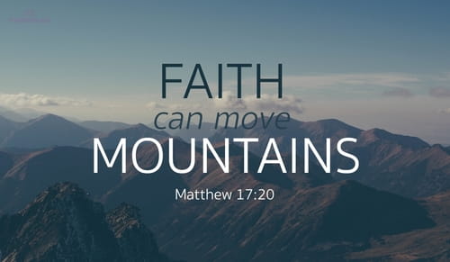 Free Faith Can Move Mountains - Matthew 17:20 eCard - eMail Free