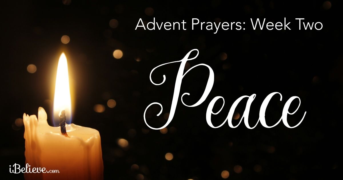 Advent Week Two Prayer for Peace