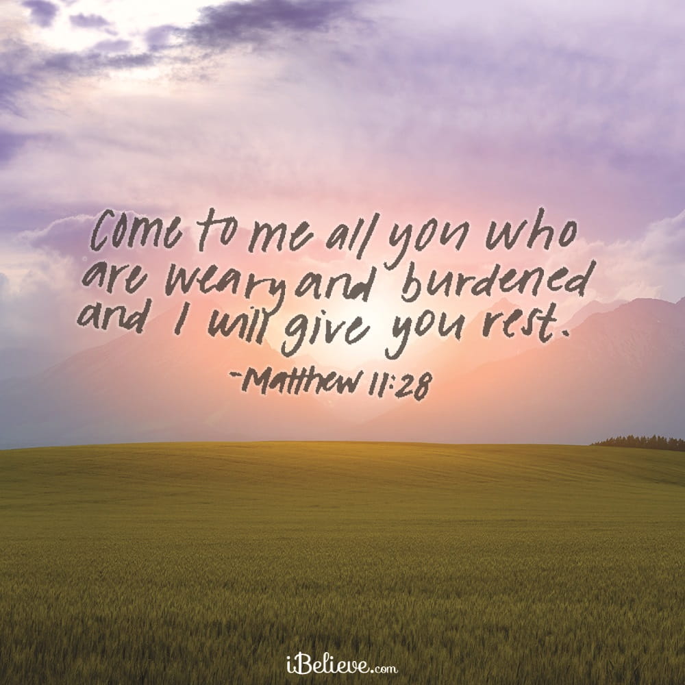 When You Are Weary Bible Verse