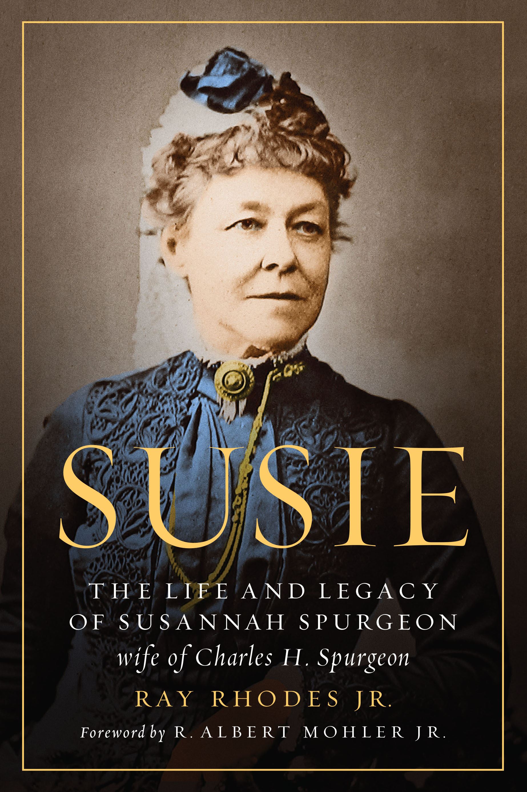 Susie the life and legacy of Susannah Spurgeon book cover