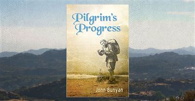 1. <em>Pilgrim’s Progress</em> by John Bunyan, 1678