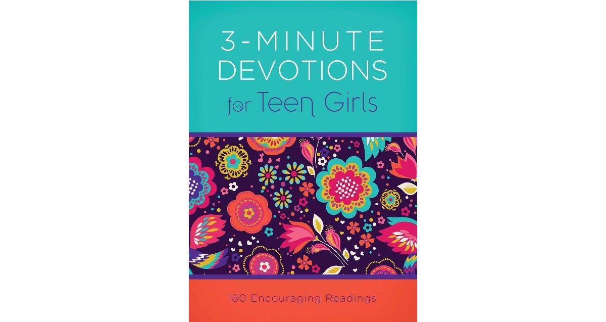 3 Minute Devotions For Teen Girls