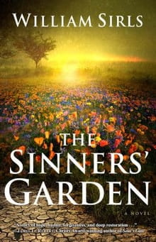 <i>The Sinners’ Garden</i> Not Glamorous, but Adequate