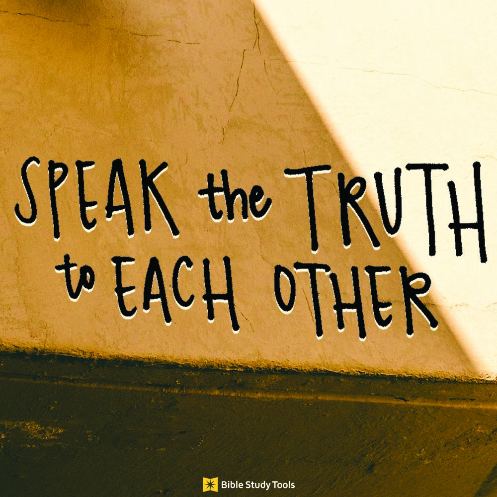 Seek to Speak the Truth to Each Other (Acts 5:4) - Your Daily Bible ...