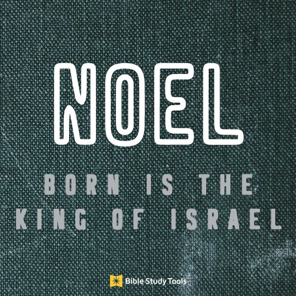 what-does-noel-mean-luke-2-11-your-daily-bible-verse-december