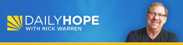 daily hope pastor rick warren