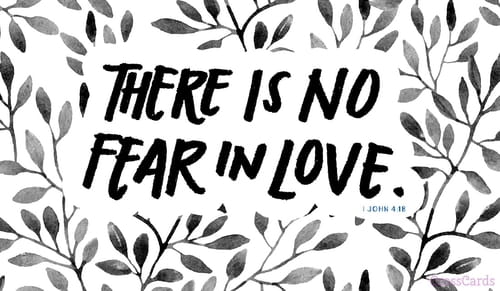 there's no fear in love bible verse