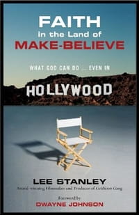 Lee Stanley Lives Out His Faith in <i>The Land of Make-Believe</i>