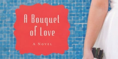 <i>Bouquet of Love</i> A Sweet Celebration