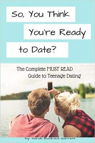 cover of Sarah Garrett's Book So You Think You're Ready to Date?