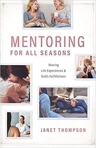 cover of Janet Thompson's book Mentoring for All Seasons