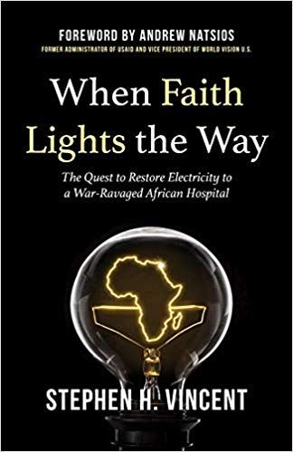 cover of the book When Faith Lights the Way by Steve Vincent