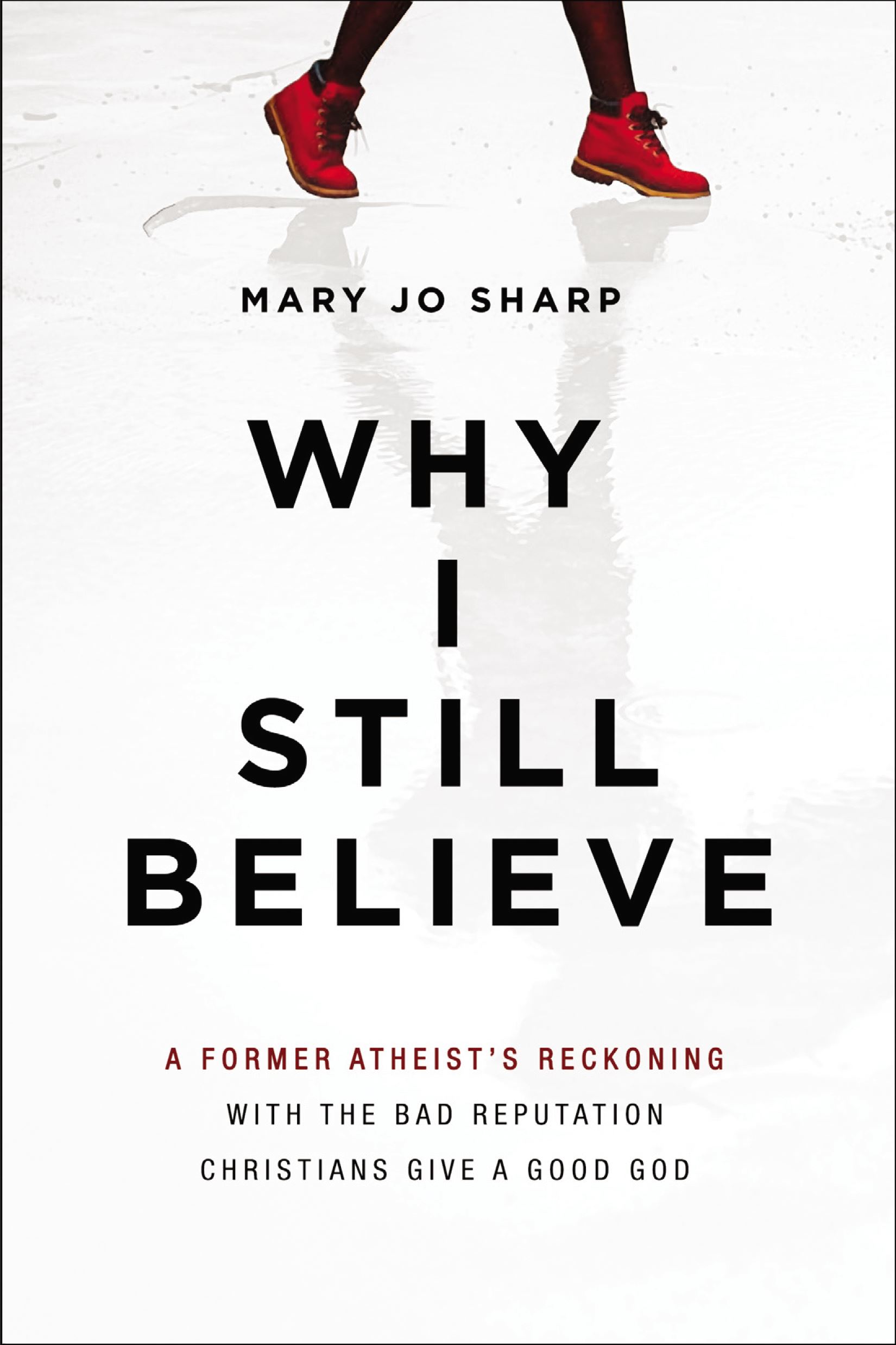 cover of book Why I Still Believe by Mary Jo Sharp