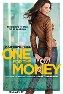 <i>One for the Money</i> Isn’t Worth Yours