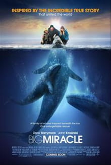 <i>Big Miracle</i> Is Hardly a Whale of a Tale