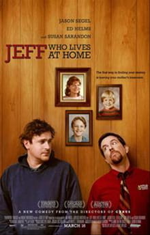 <i>Jeff, Who Lives at Home</i> Searches for Meaning