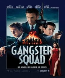 <i>Gangster Squad</i> a Stylish, Thrilling Throwback