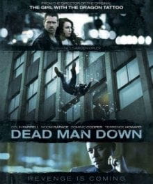 <i>Dead Man Down</i> Defies a Few Action Movie Stereotypes