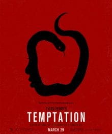 Melodrama Hampers Anything Positive about <i>Temptation</i>