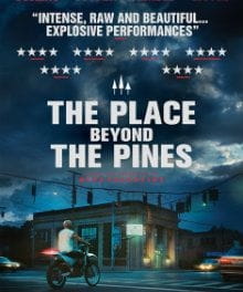 <i>Place Beyond the Pines</i> is Both Bleak and Beguiling