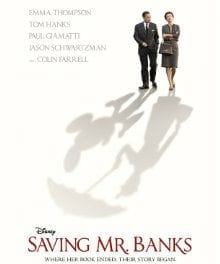 A Spoonful of Sharpness Helps the Sugar Go Down in <i>Saving Mr. Banks</i>