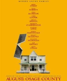 Strong Acting Can't Save Soap Opera Hysterics of <i>August: Osage County</i>