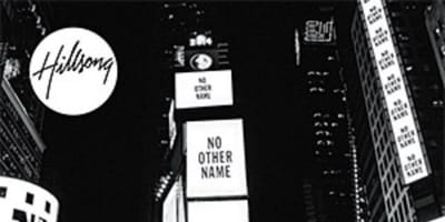 Hillsong Celebrates Three Decades of Worship with <i>No Other Name</i>