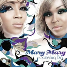 <i>Something Big</i> is in Store from Mary Mary