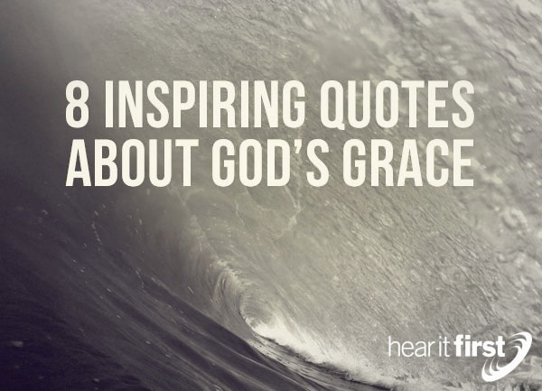 8-inspiring-quotes-about-god-s-grace