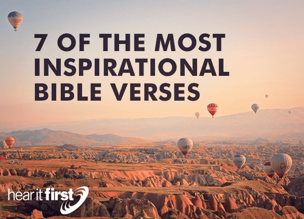 7 Of The Most Inspirational  Bible  Verses 