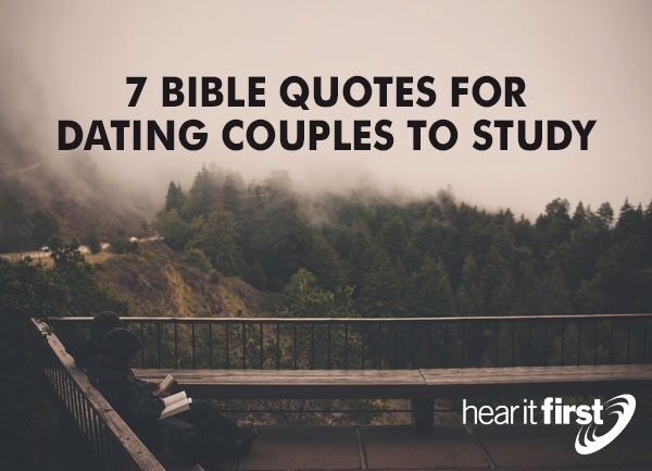 7 Bible Quotes For Dating Couples to Study