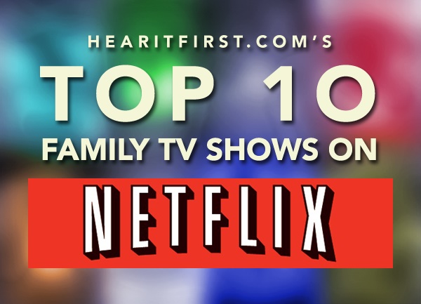 best netflix series family