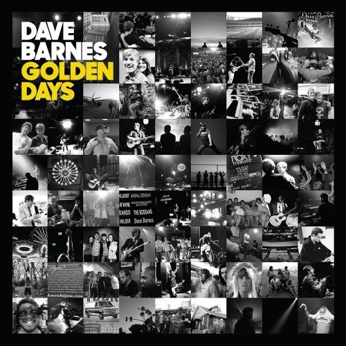 GRAMMY-Nominated Singer/Songwriter Dave Barnes Releases Anticipated LP, "Golden Days," Tomorrow, Jan. 28